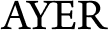 Ayer